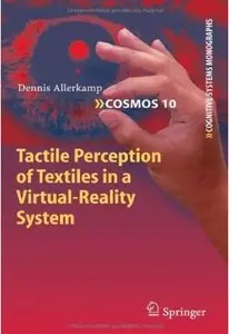 Tactile Perception of Textiles in a Virtual-Reality System [Repost]