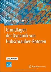 Grundlagen der Dynamik von Hubschrauber-Rotoren