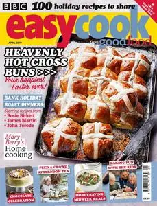 BBC Easy Cook Magazine – April 2019