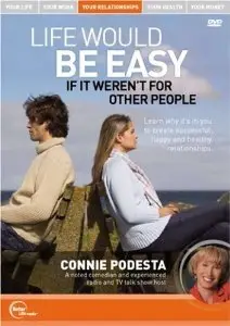 Life Would Be Easy If It Weren’t for Other People