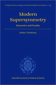 Modern Supersymmetry: Dynamics and Duality