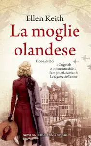 Ellen Keith - La moglie olandese