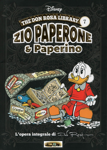 The Don Rosa Library - Volume 7 - Zio Paperone & Paperino
