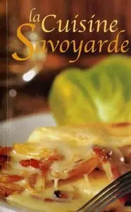 La Cuisine Savoyarde (Repost)