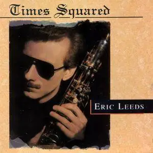 Eric Leeds - Times Squared (1991) {Paisley Park}