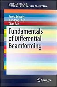Fundamentals of Differential Beamforming (Repost)
