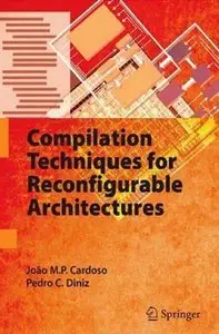Compilation Techniques for Reconfigurable Architectures (repost)