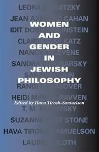 Women and Gender in Jewish Philosophy (Jewish Literature and Culture)