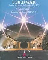 Cold War: Building for Nuclear Confrontation 1946-1989