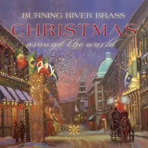 Burning River Brass - Christmas Around the World (2017)