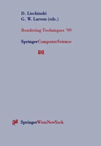 Rendering Techniques’ 99: Proceedings of the Eurographics Workshop in Granada, Spain, June 21–23, 1999