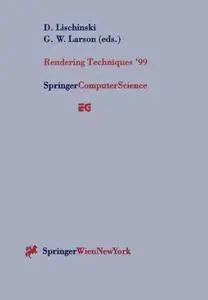 Rendering Techniques’ 99: Proceedings of the Eurographics Workshop in Granada, Spain, June 21–23, 1999