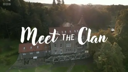 BBC - Meet the Clan (2023)