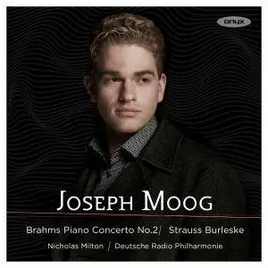 Joseph Moog - Brahms: Piano Concerto No. 2 - Strauss: Burleske (2017) [Official Digital Download]