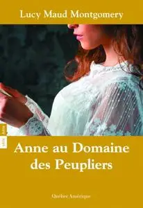 Lucy Maud Montgomery, "Anne au Domaine des peupliers"