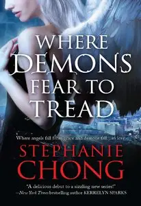 Stephanie Chong - Where Demons Fear to Tread (The Company of Angels)