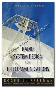 Radio System Design for Telecommunication (Repost)