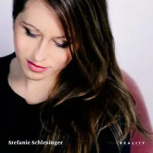 Stefanie Schlesinger - Reality (2017)