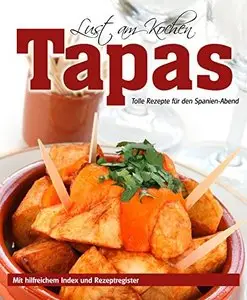 Tapas: tolle Rezeptideen
