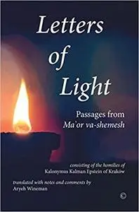 Letters of Light: Passages from Ma'or va-shemesh