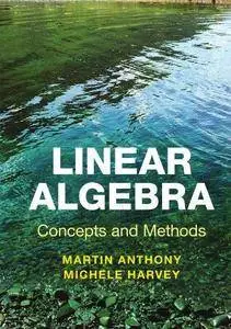 Linear Algebra: Concepts and Methods (Repost)