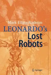 Leonardo’s Lost Robots