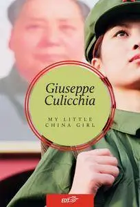 Giuseppe Culicchia - My little China girl