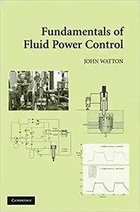 Fundamentals of Fluid Power Control (Repost)