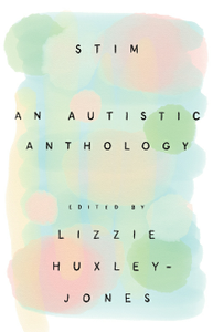 Stim : An Autistic Anthology