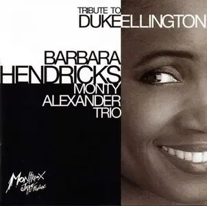 Barbara Hendriks, Monty Alexander Trio - Tribute To Duke Ellington - 1995