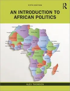 An Introduction to African Politics, 5th Edition