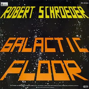 Robert Schroeder - Galactic Floor / Black Out 