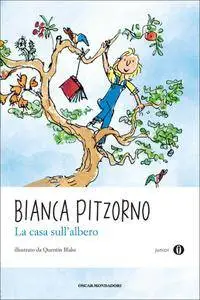 Bianca Pitzorno - La casa sull'albero