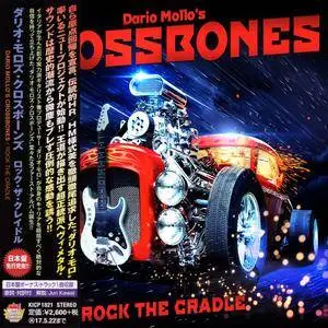 Dario Mollo's Crossbones - Rock The Cradle (2016) [Japanese Ed.]