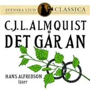 «Det går an» by Carl Jonas Love Almqvist