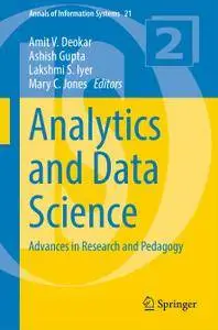 Analytics and Data Science: Advances in Research and Pedagogy