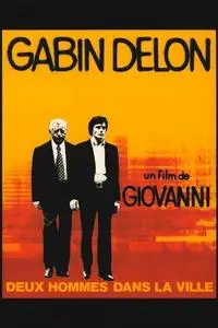 Deux hommes dans la ville (1973) Two Men in Town