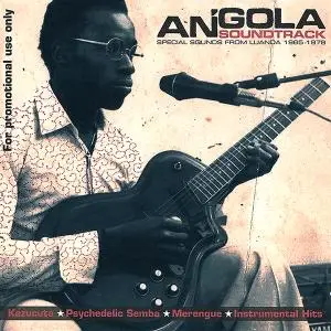 VA - Angola Soundtrack - Special Sounds from Luanda 1965-1978 (2010)