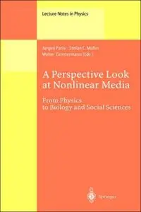 A Perspective Look at Nonlinear Media: From Physics to Biology and Social Sciences by Jürgen Parisi