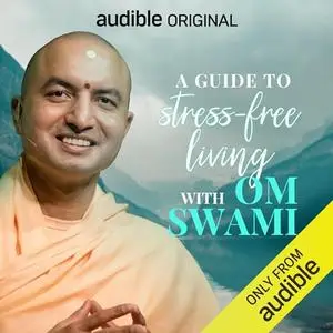 A Guide to Stress Free Living [Audiobook]