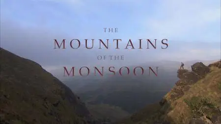 BBC Natural World - The Mountains of the Monsoon (2009)