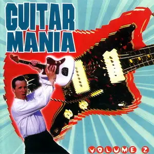 VA - Guitar Mania: Vol.01-Vol.23 (1999-2004) [Re-Up]