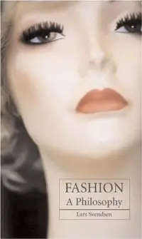 Fashion: A Philosophy (repost)
