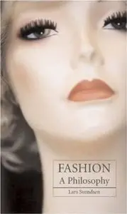 Fashion: A Philosophy (repost)