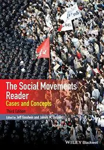 The Social Movements Reader: Cases and Concepts