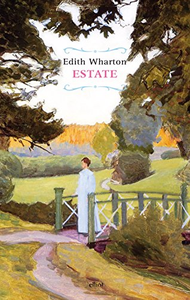 Estate - Edith Wharton