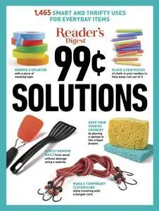 Reader's Digest 99 Cent Solutions: 1465 Smart & Frugal Uses for Everyday Items