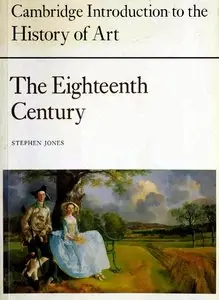 The Eighteenth Century (Cambridge Introduction to the History of Art)
