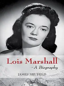 «Lois Marshall» by James Neufeld