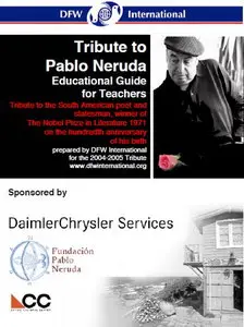"Tribute to Pablo Neruda (Educational Guide  for Teachers), Part 1"